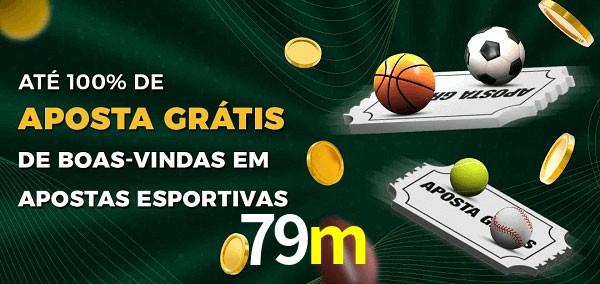 79m Ate 100% de Aposta Gratis
